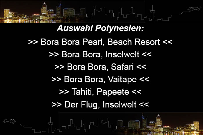 Französisch Polynesien: Bora Bora, Vaitape 2014